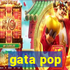 gata pop
